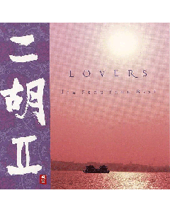 CD Lovers II - Jia Peng Fang Best Erhu-Musik